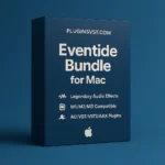 Eventide Bundle For Mac