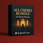 All Choirs Bundle (Mac & Windows) | Cinematic Choir Collection – Audiopluginsdeal VST Plugin Download for Windows & Mac
