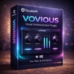 DoublePi Vovious | Studio-Grade Vocal Presence & Clarity (Mac / Windows) – Audiopluginsdeal VST Plugin Download for Windows & Mac