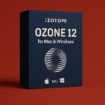 iZotope Ozone 12 (Mac & Windows) | AI Mastering Suite – Audiopluginsdeal VST Plugin Download for Windows & Mac