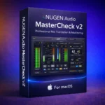 NUGEN Audio MasterCheck v2 | Studio-Grade Mix Translation for Mac – Audiopluginsdeal VST Plugin Download for Windows & Mac