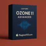 iZotope Ozone 11 Advanced (Mac & Windows) | AI Mastering Suite – Audiopluginsdeal VST Plugin Download for Windows & Mac
