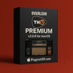 Overloud TH-U Premium v2.0.8 (macOS) | Guitar Amp & FX Suite – Audiopluginsdeal VST Plugin Download for Windows & Mac