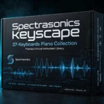 Spectrasonics Keyscape – 37-Keyboards Piano Collection
