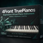 4Front TruePianos – Expressive Virtual Piano Instrument