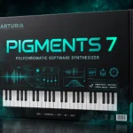 Arturia Pigments 7 – Multi-Engine Software Synthesizer