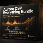 Aurora DSP Everything Bundle – Guitar & Bass Amp Collection