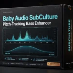 Baby Audio SubCulture – Pitch-Tracking Bass Enhancer