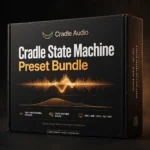 Cradle State Machine Preset Bundle – Shadow, Psychedelic, Chrome