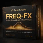 Dezert Audio FREQ-FX – Analog-Modeled Creative Multi-FX Plugin