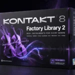 Kontakt 8 Factory Library 2 – 900+ Instruments for Every Genre