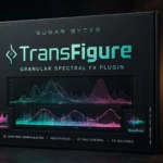 Sugar Bytes Transfigure – Granular Spectral FX Plugin