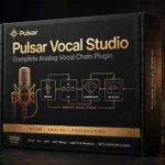 Pulsar Vocal Studio – Complete Analog Vocal Chain Plugin