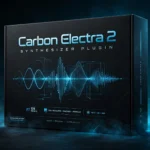 Carbon Electra 2 – Virtual Analog Synth for Mac