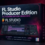 FL Studio Producer Edition – All Plugins Edition (Windows)
